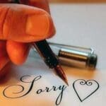 Sorry is more than just a word: show that you mean it