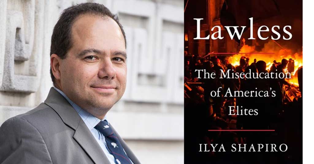 Ilya Shapiro’s Lawless critiques activist-driven DEI law schools and urges reforms to restore impartiality and free speech